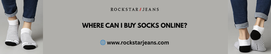 Where Can I Buy Socks Online? The Best Place to Find Socks for Men at Rockstar Jeans