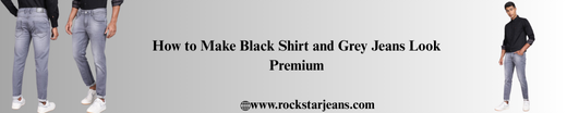 Black shirt and grey jeans for men
